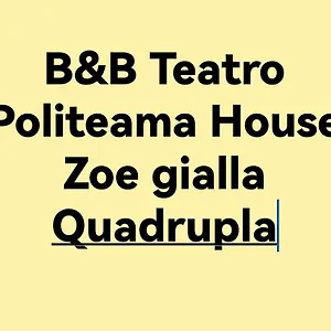 Teatro Politeama House Zoe Gialla Bed & Breakfast Palermo